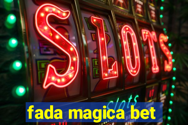 fada magica bet